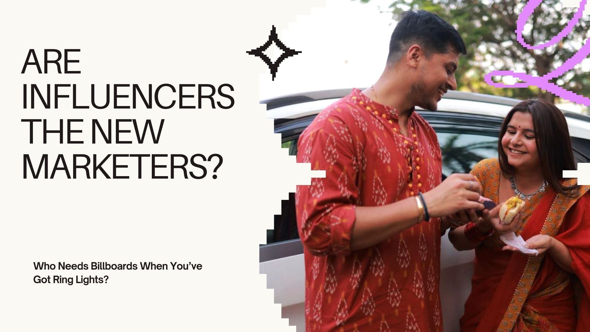 Are Influencers the New Marketers?
